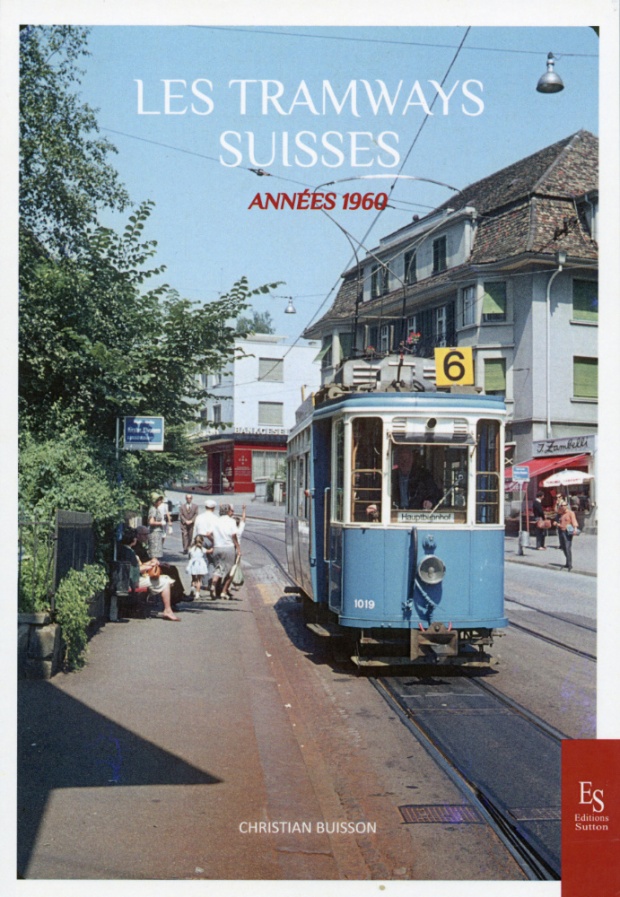 Livre Tramways Suisses par C Buisson